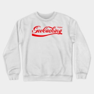 Enjoy Geocaching Crewneck Sweatshirt